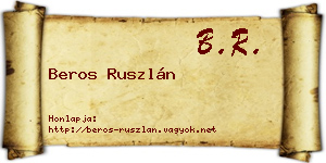 Beros Ruszlán névjegykártya